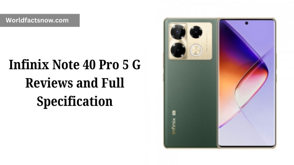 Infinix Note 40 Pro 5G Reviews