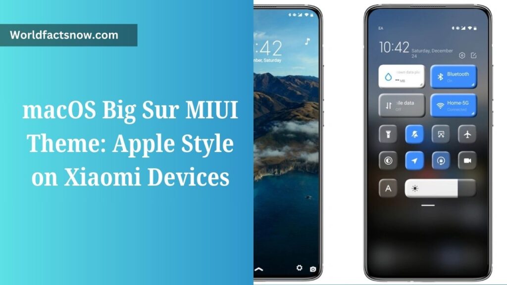 macOS Big Sur MIUI Theme: Apple Style on Xiaomi Devices